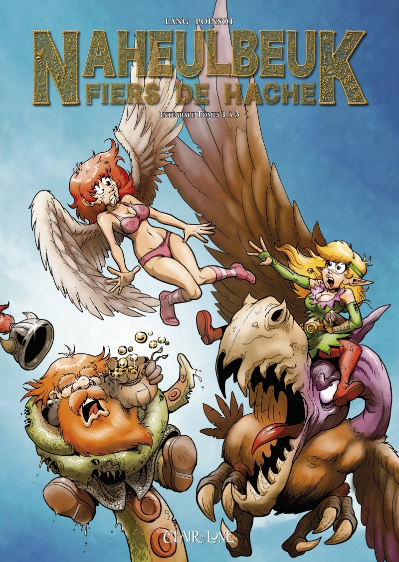 Naheulbeuk : Fiers de hache - Intégrale Tomes 1 à 3