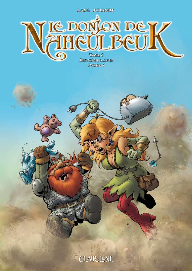 Le Donjon de Naheulbeuk - Tome 6