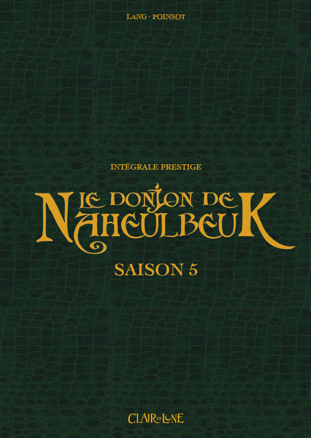 Le Donjon de Naheulbeuk - Intégrale prestige - Saison 5