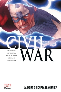 Civil War - Tome 3 : La Mort de Captain America - Marvel Deluxe