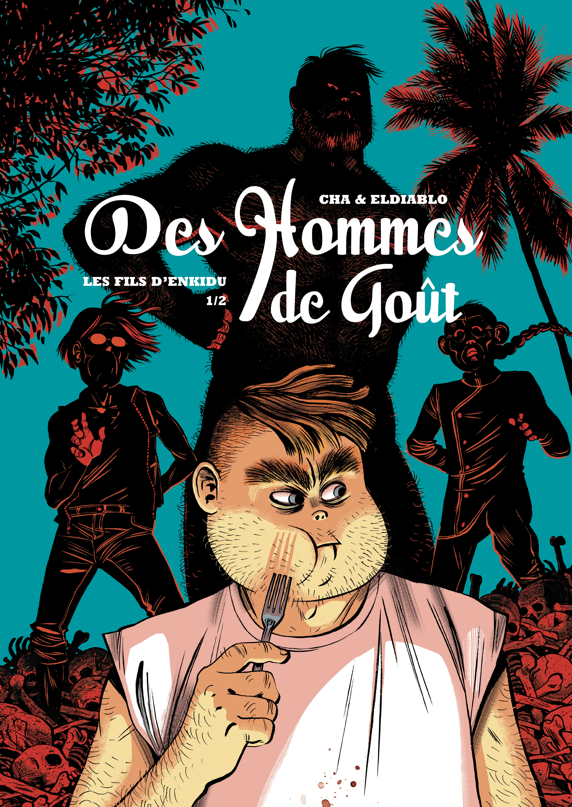 Des Hommes de goût - Tome 1