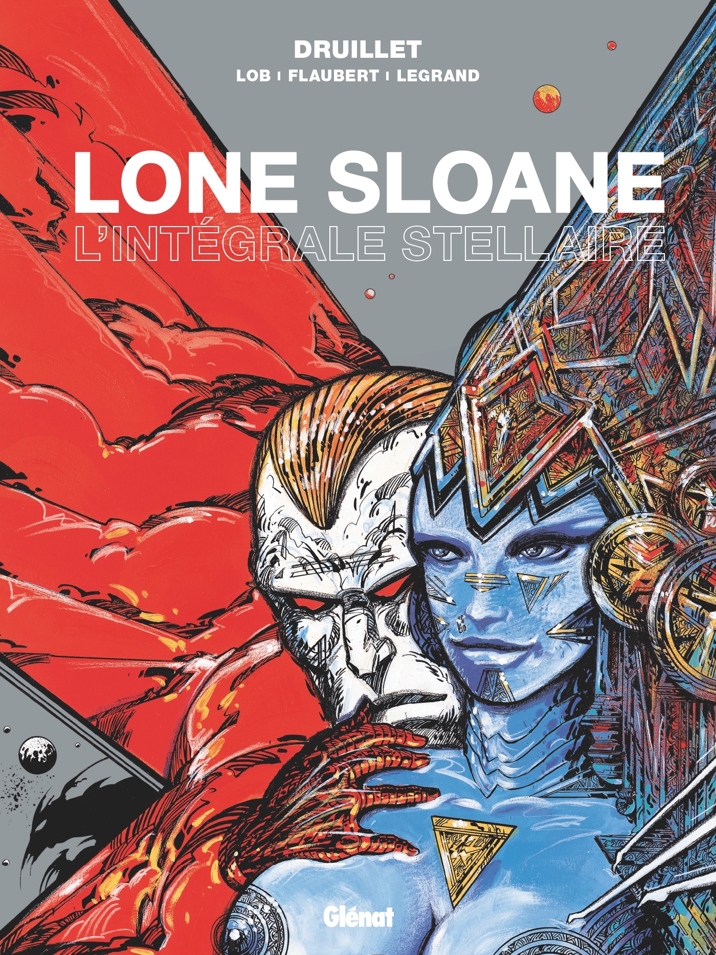 Lone Sloane - L'intégrale stellaire NE Édition luxe