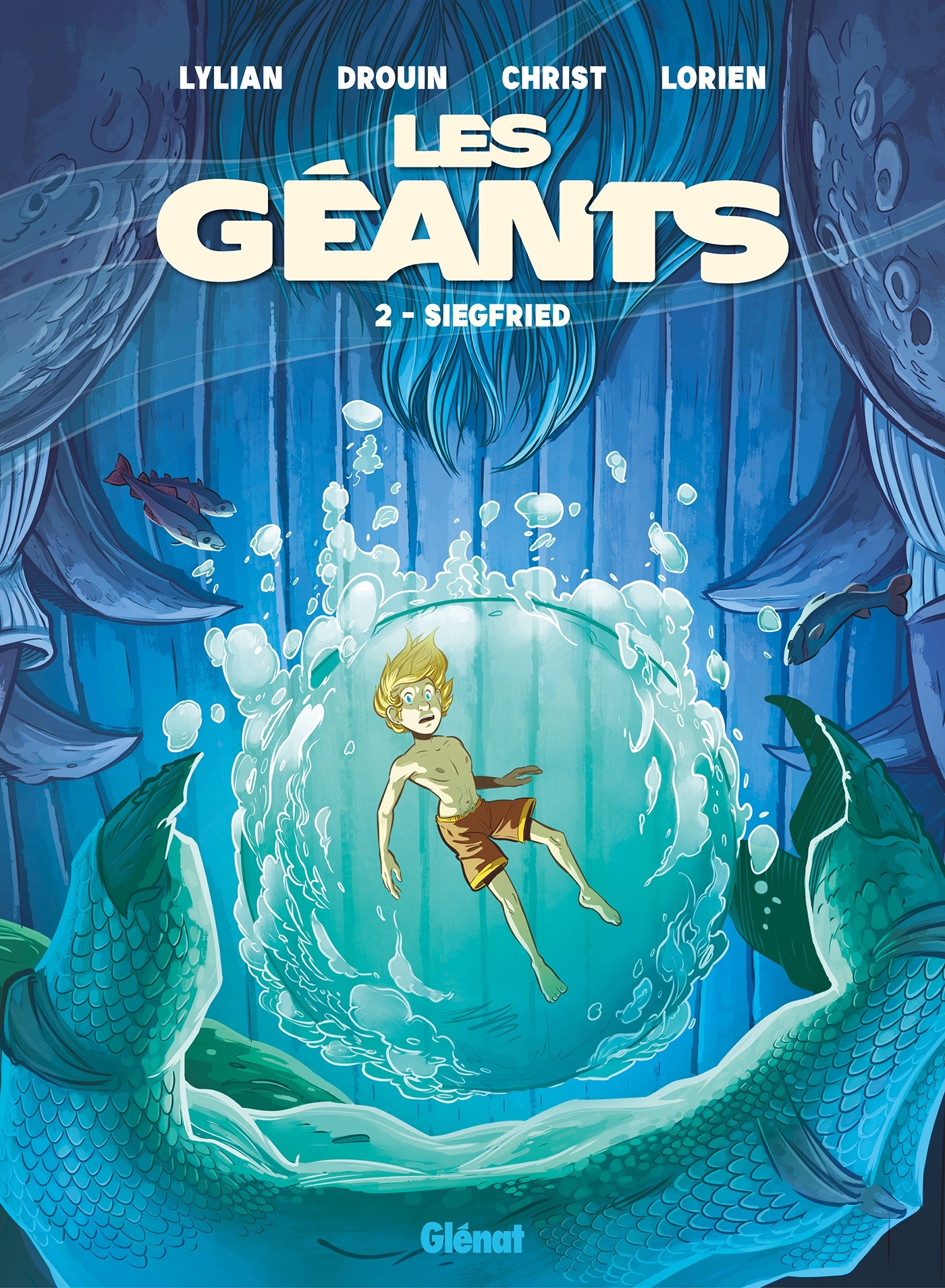 Les Géants - Tome 2 : Siegfried