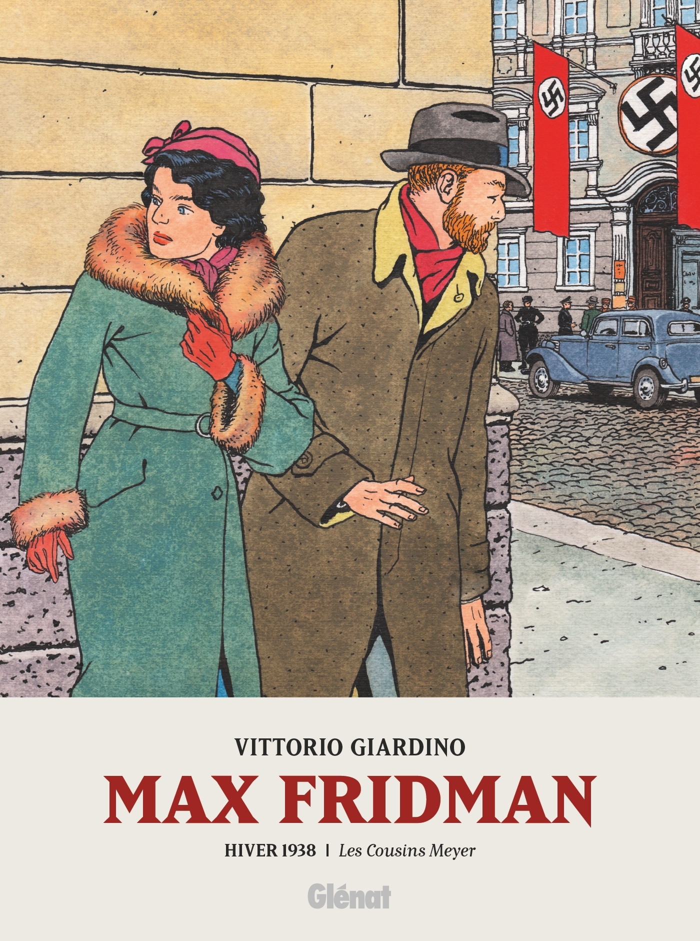 Max Fridman - Tome 3 : Hiver 1938 - Les Cousins Meyer - Format roman graphique