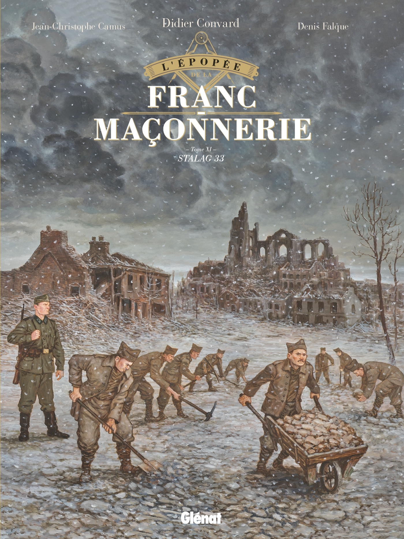 L'Épopée de la franc-maçonnerie - Tome 11 : Stalag 33