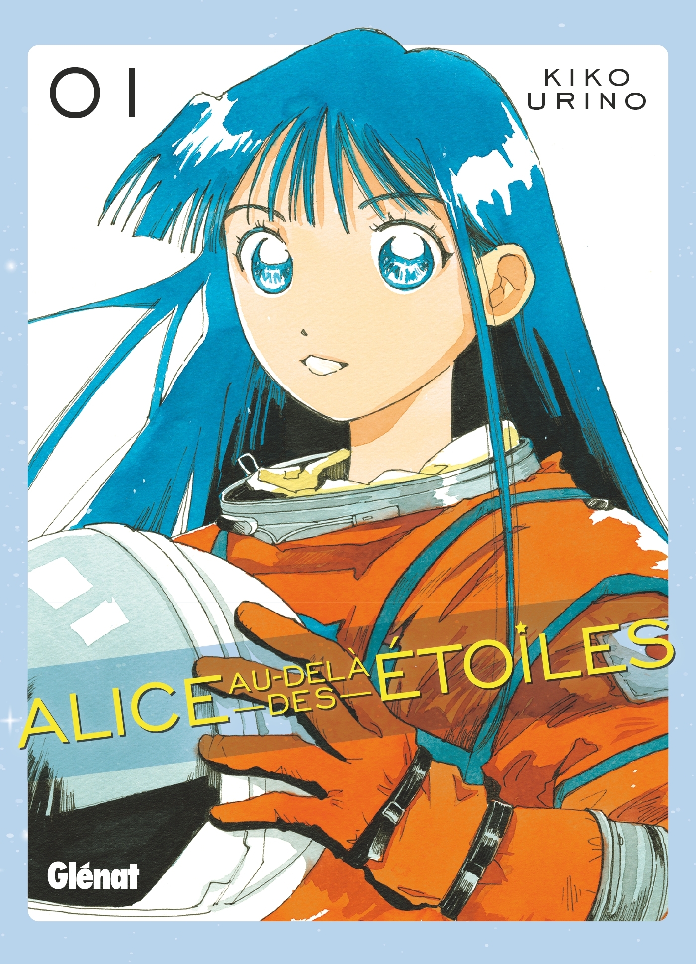 Alice au-delà des étoiles - Tome 1