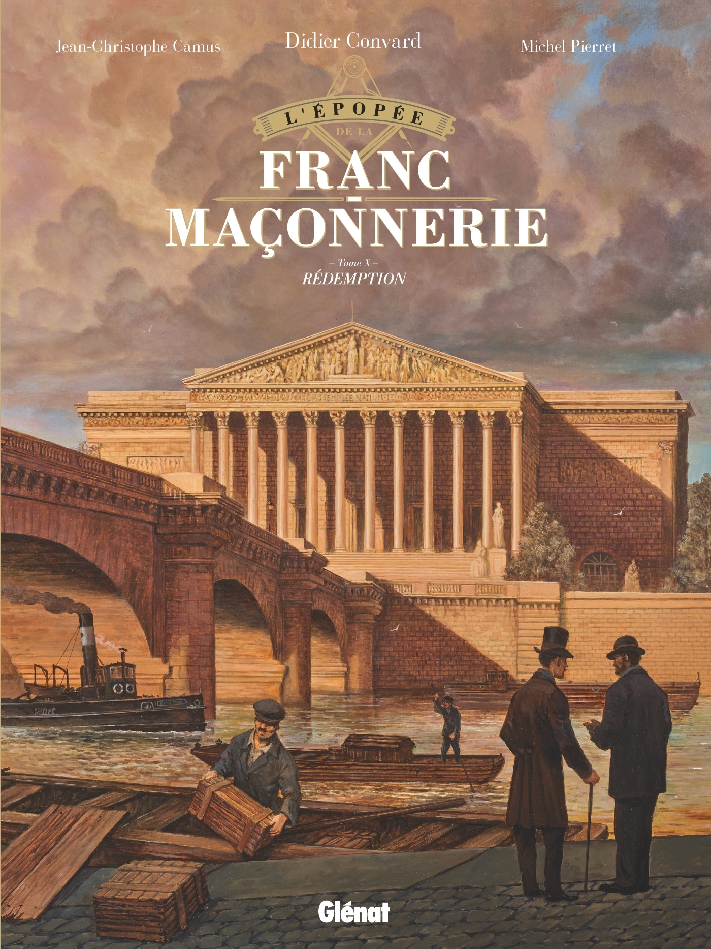 L'Épopée de la franc-maçonnerie - Tome 10 : Rédemption