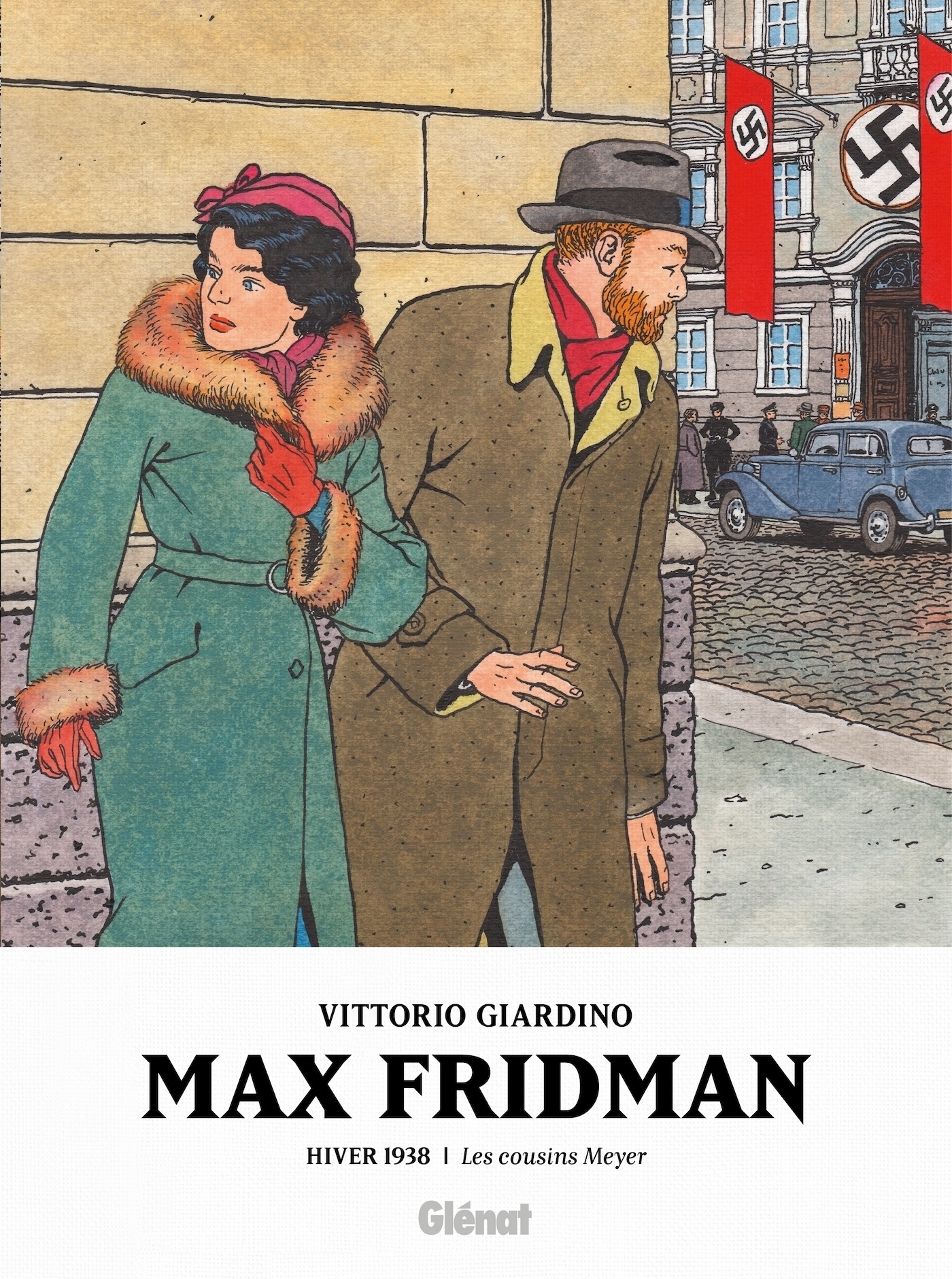 Max Fridman - Tome 6 : Hiver 1938 : Les Cousins Meyer