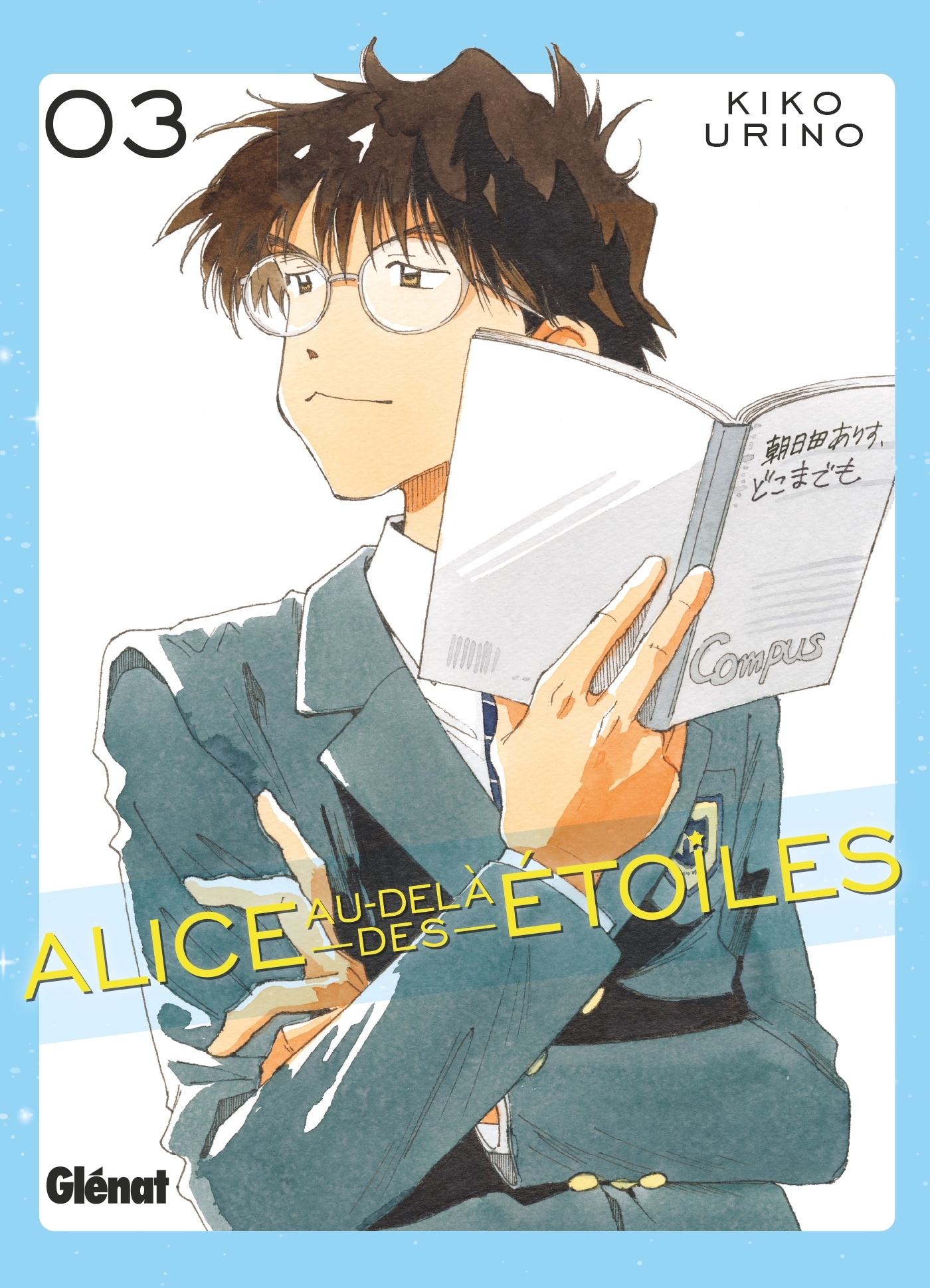 Alice au-delà des étoiles - Tome 3