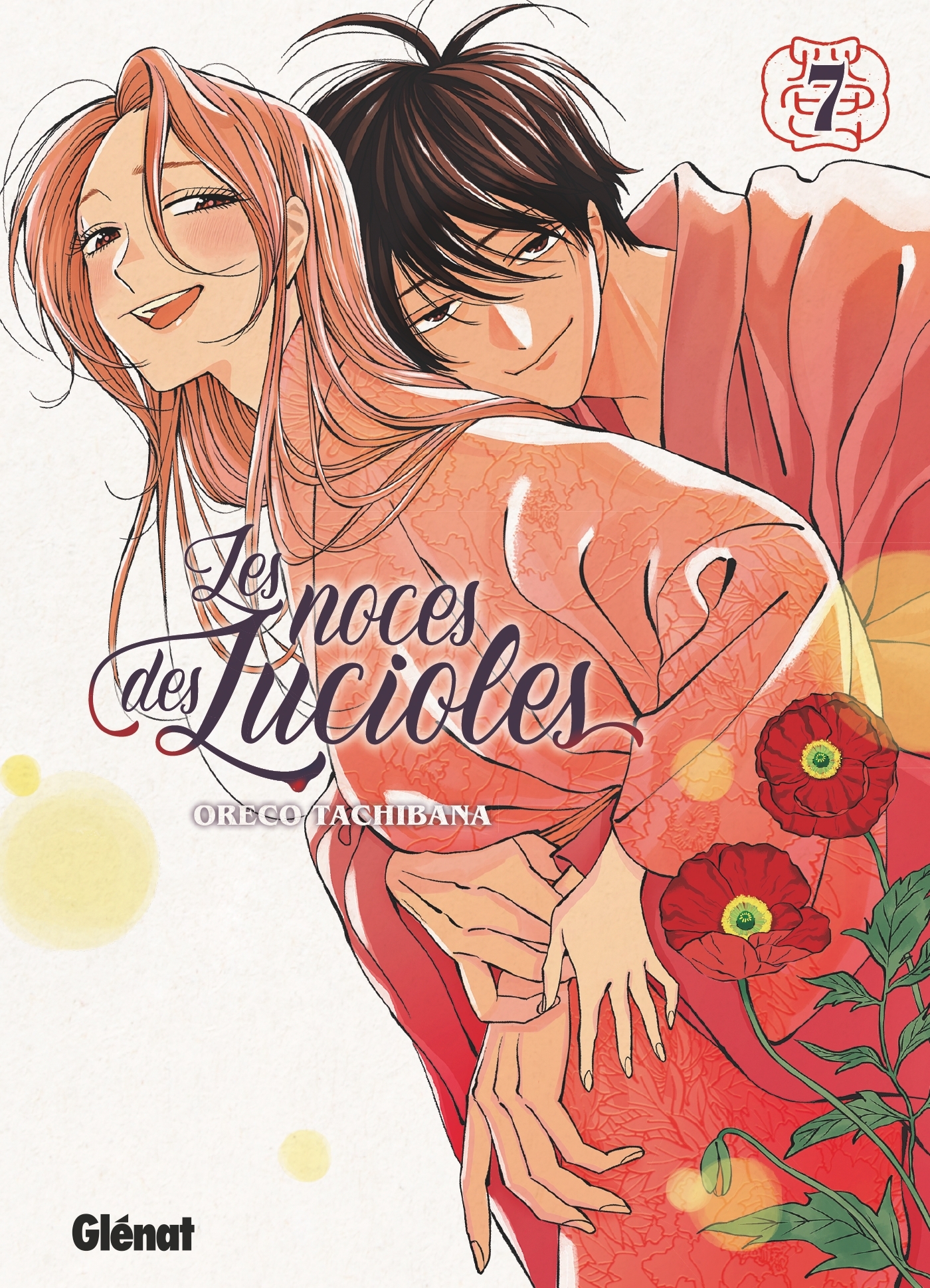 Les Noces des lucioles - Tome 7