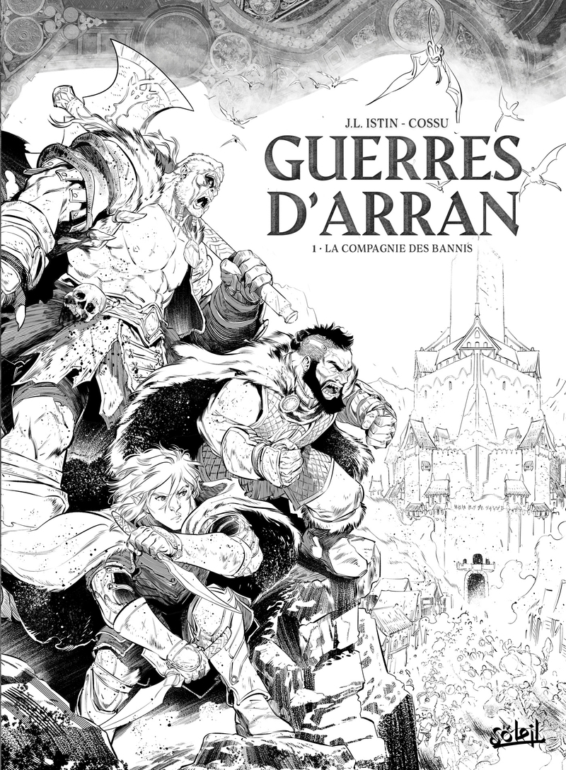 Guerres d'Arran T01 - La Compagnie des bannis - Édition NB
