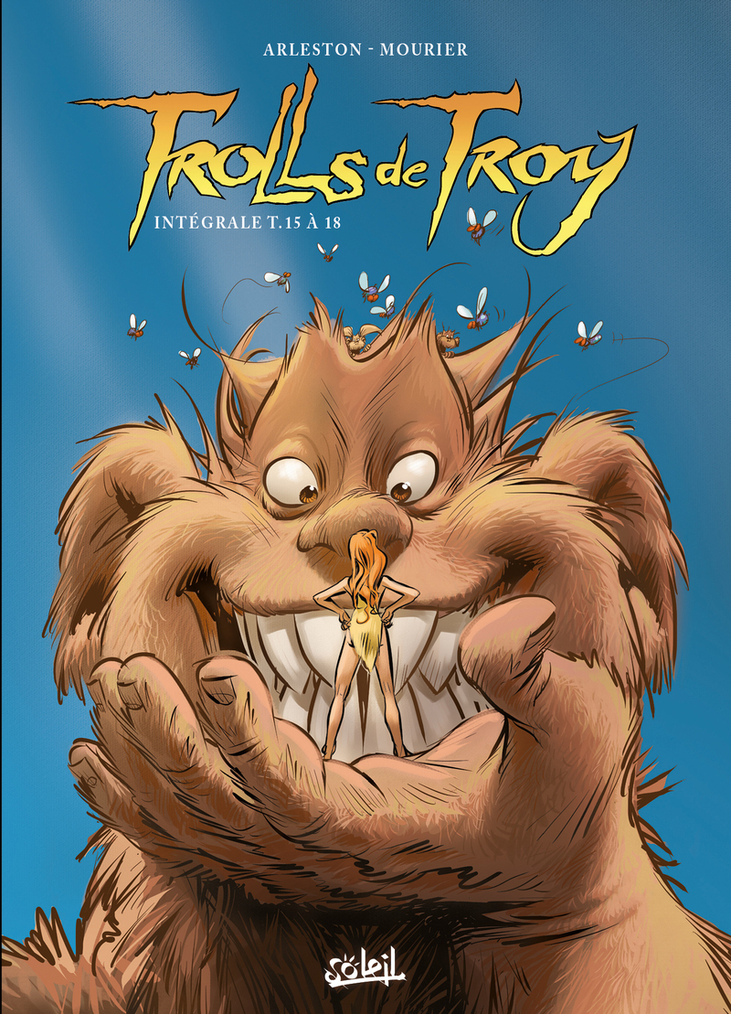 Trolls de Troy - Intégrale T15 à T18