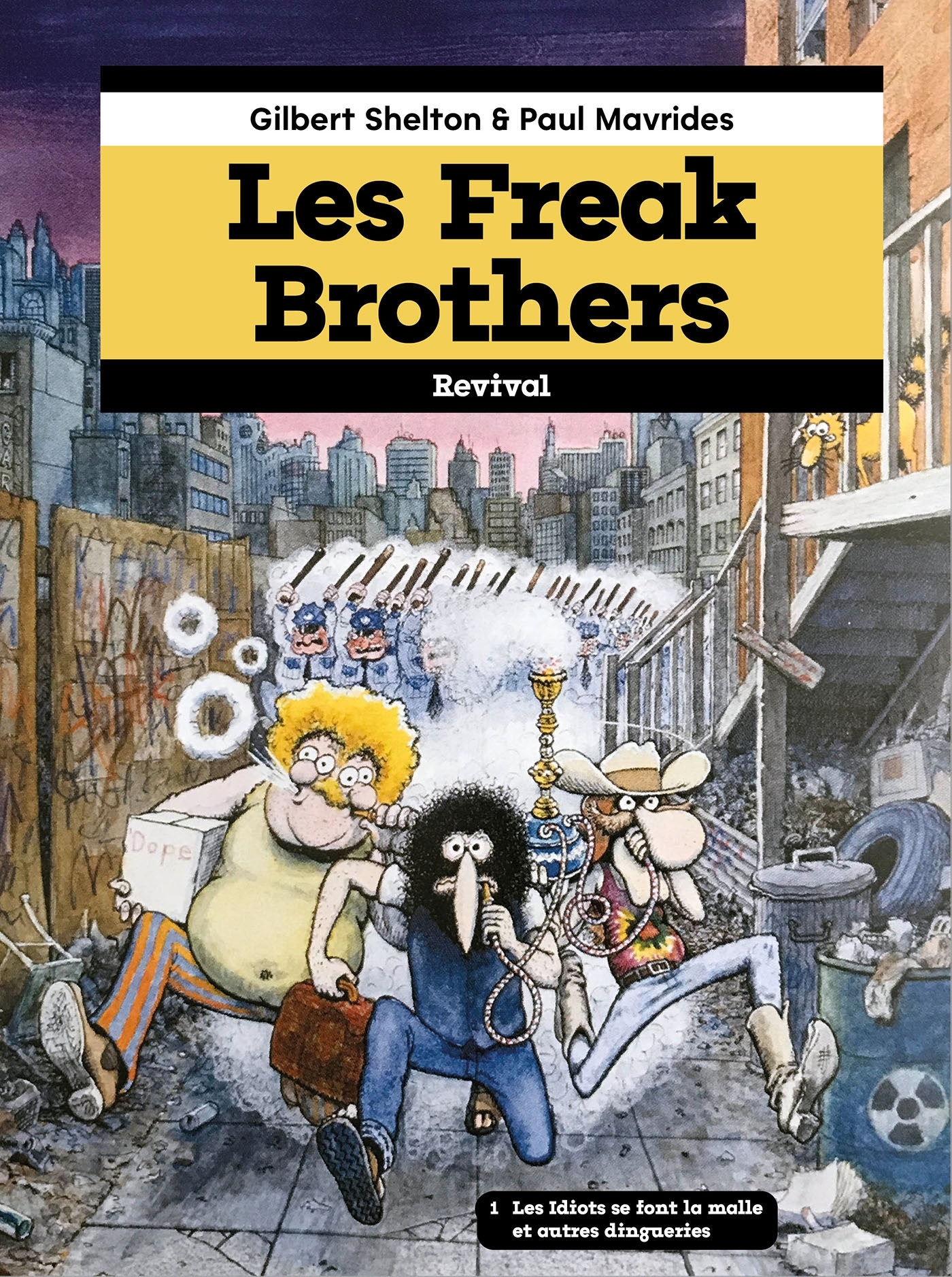 Les Freak Brothers - Tome 1 : Les idiots se font la malle et autres dingueries