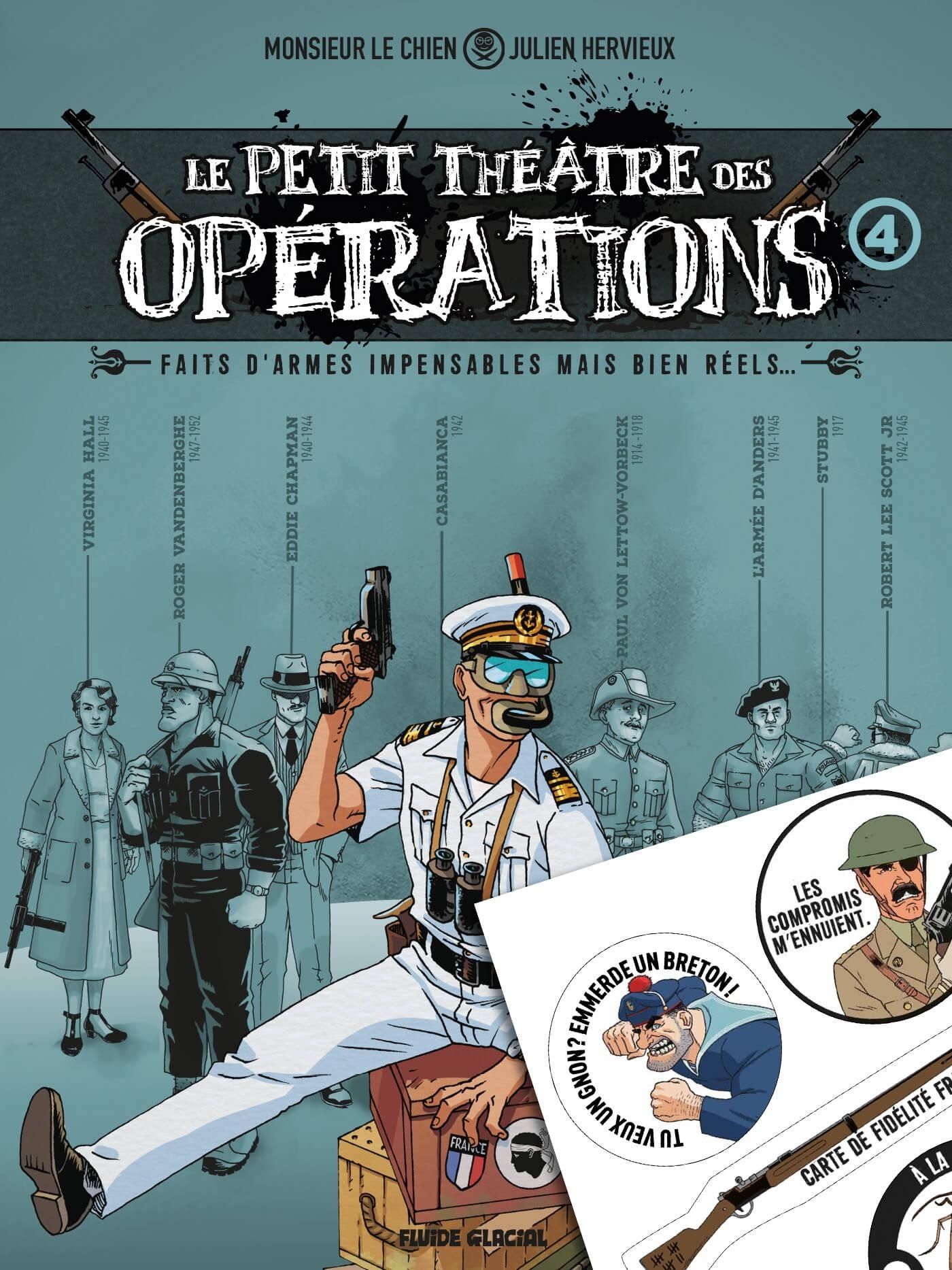 Le Petit Théâtre des opérations - tome 04 + 1 planche stickers offerte - édition limitée