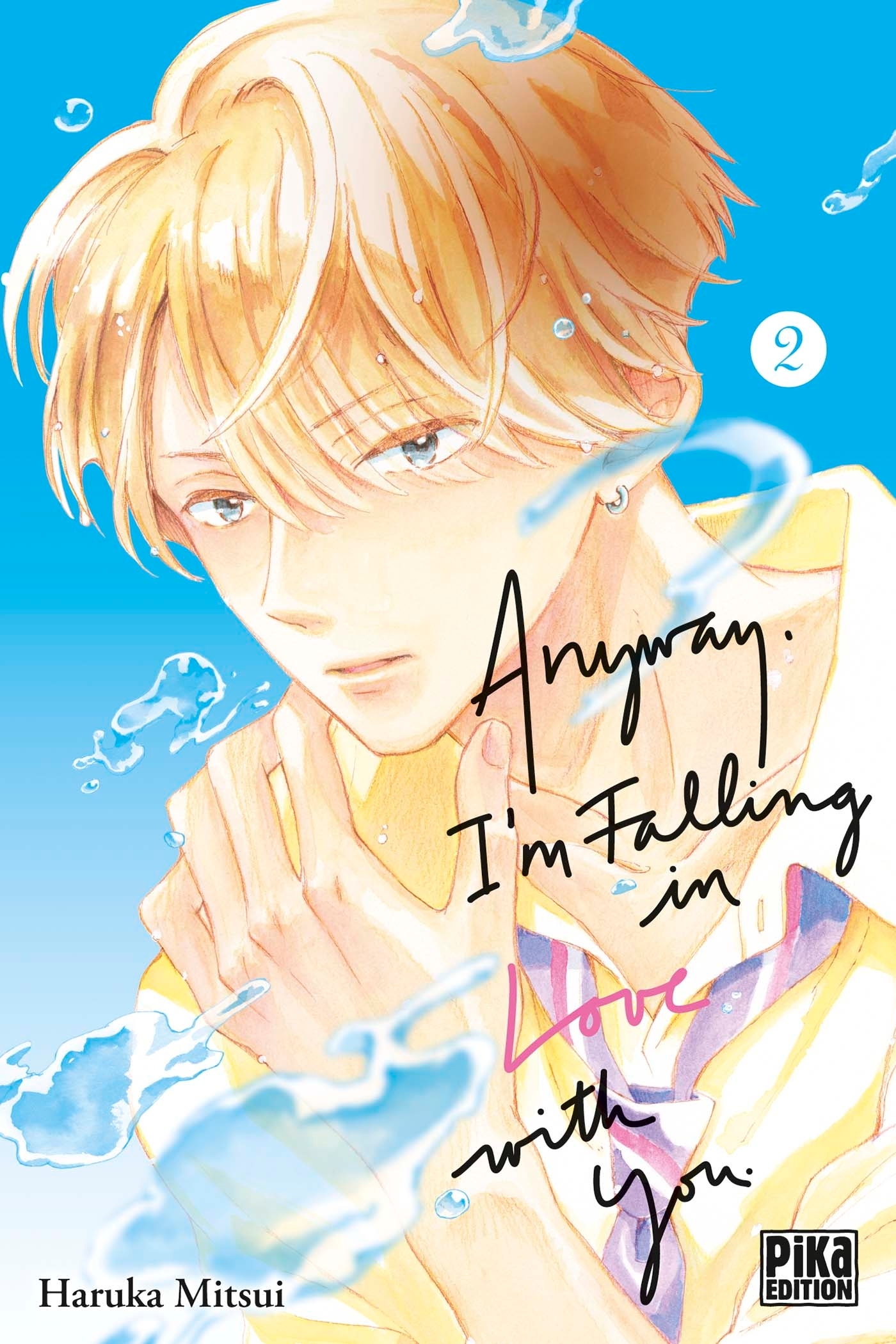 Anyway, I'm falling in love with you - Tome 2