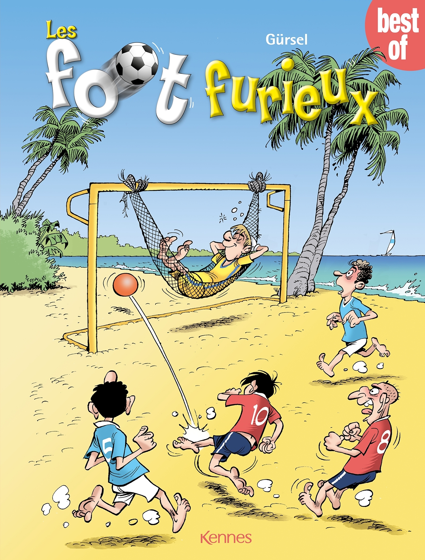 Les Foot furieux - Best of
