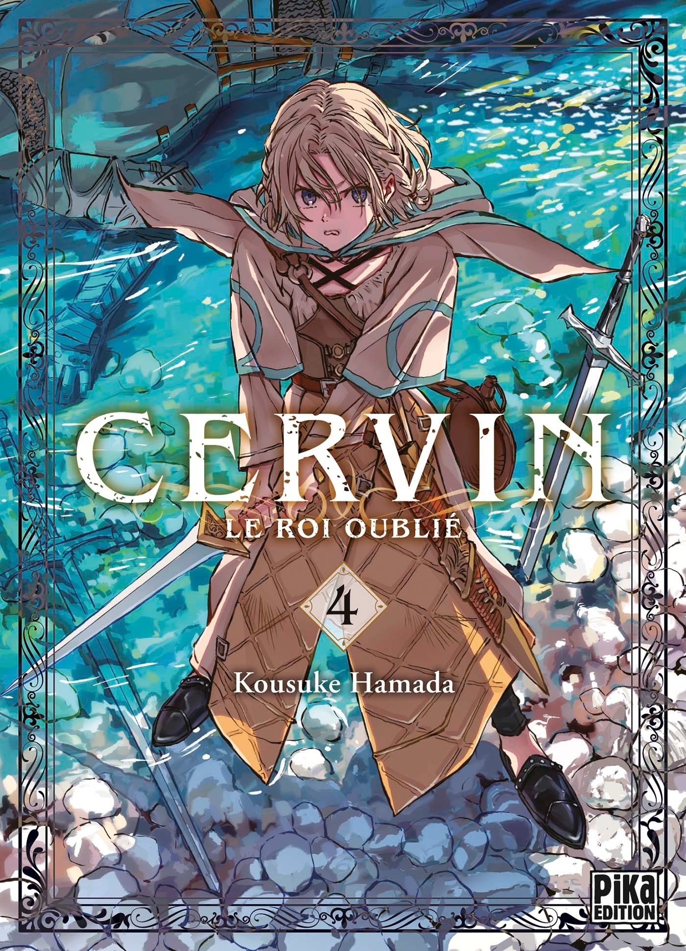 Cervin : Le roi oublié - Tome 4