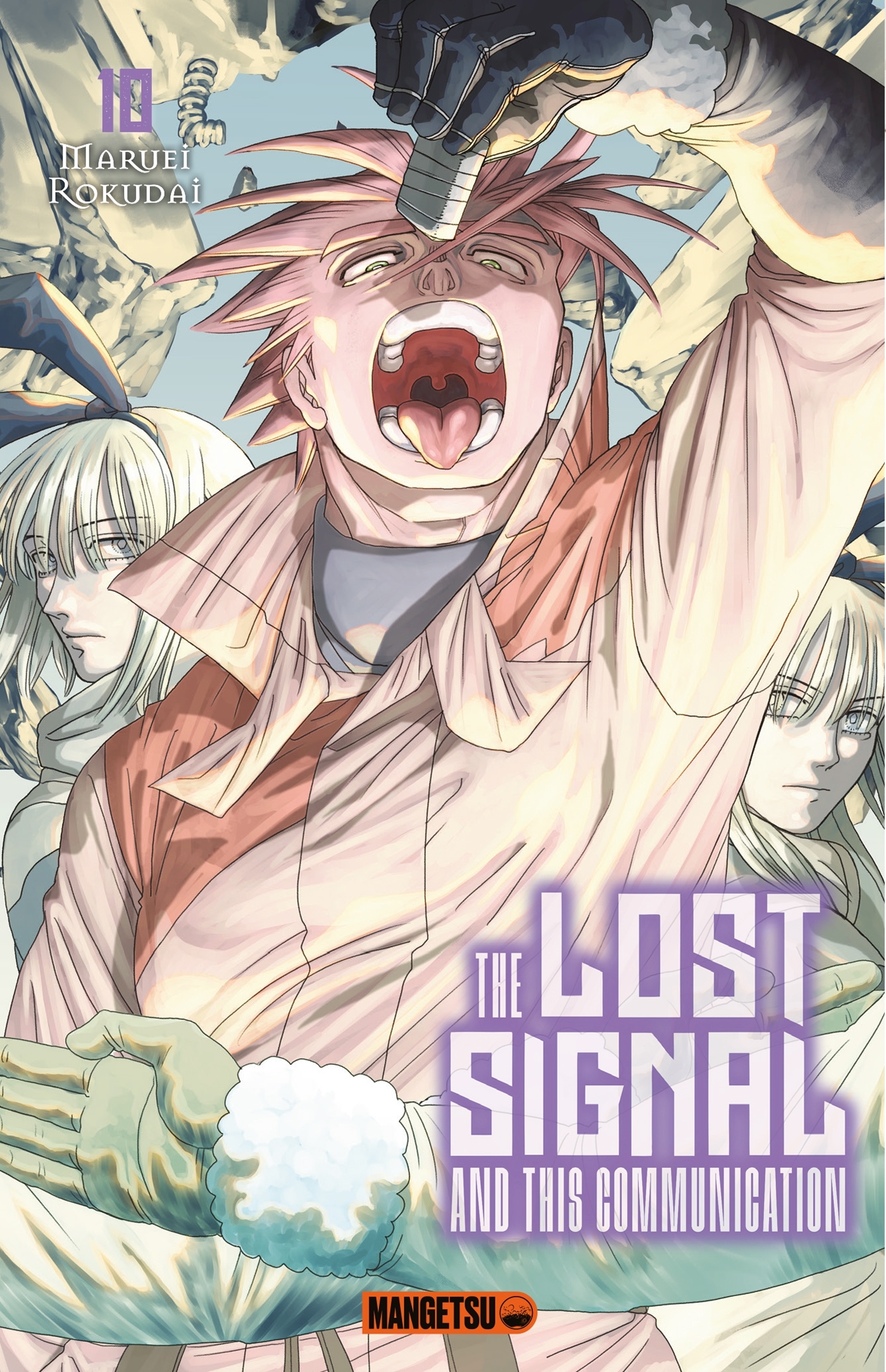 The Lost Signal & This Communication - Tome 10