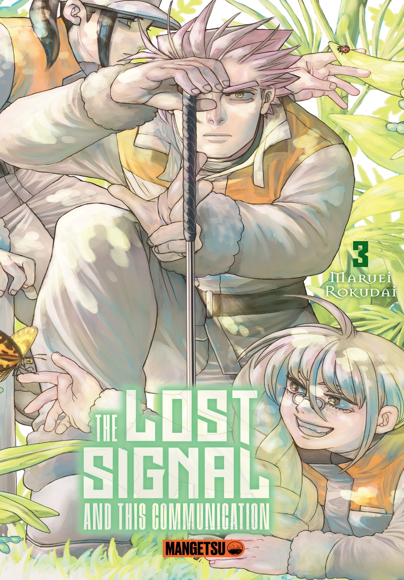 The Lost Signal & This Communication - Tome 3
