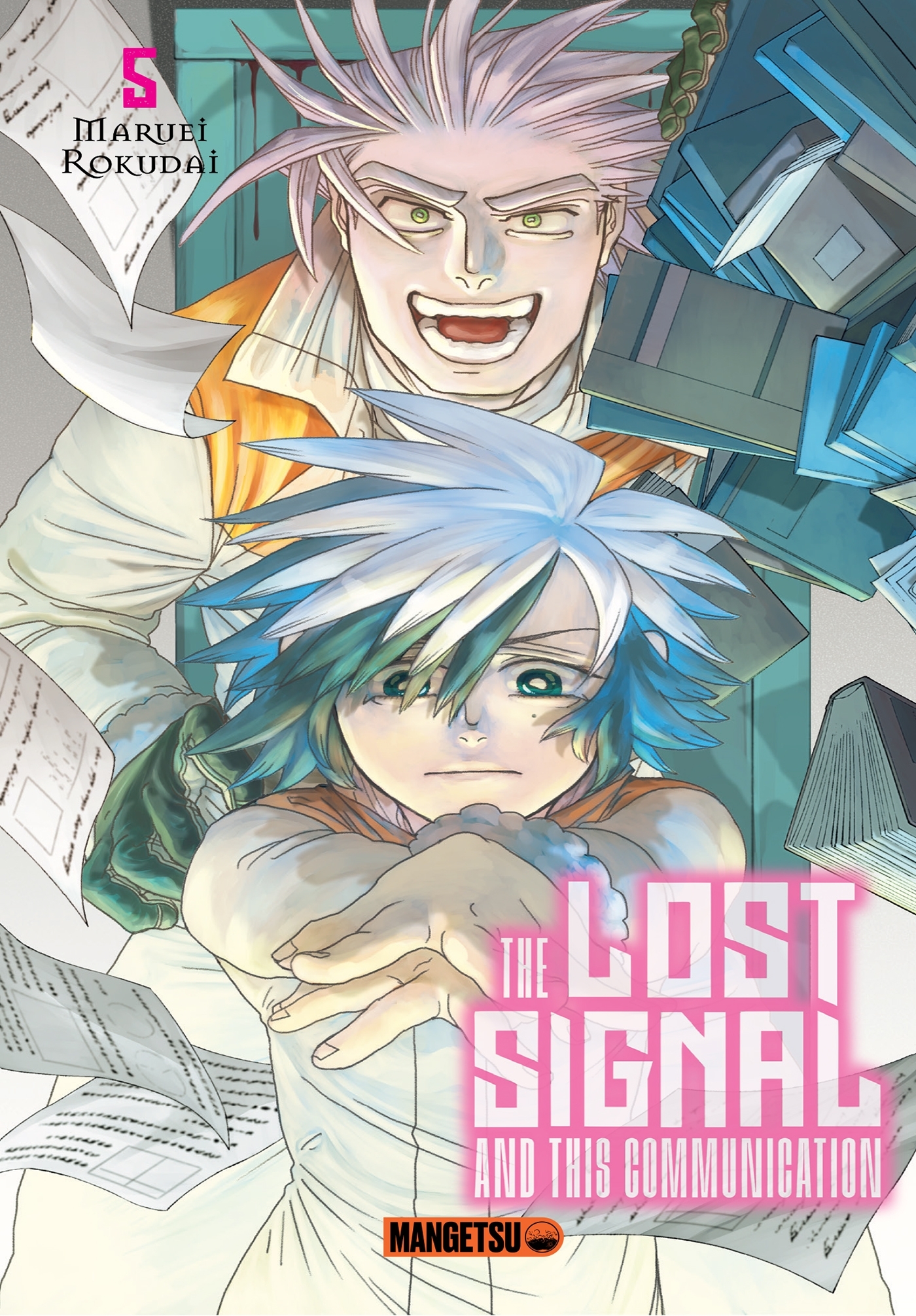 The Lost Signal & This Communication - Tome 5