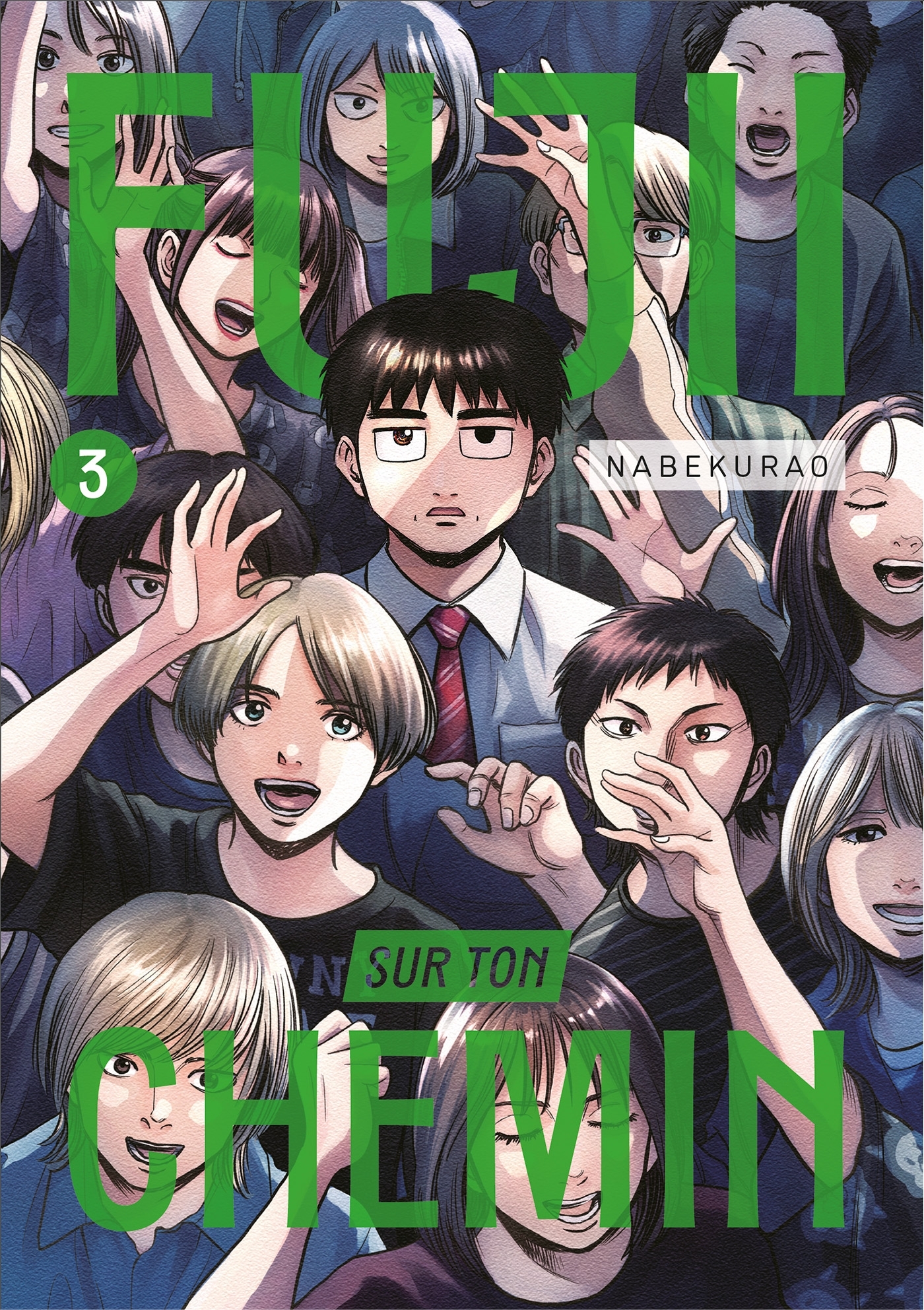 Fujii sur ton chemin - Tome 3