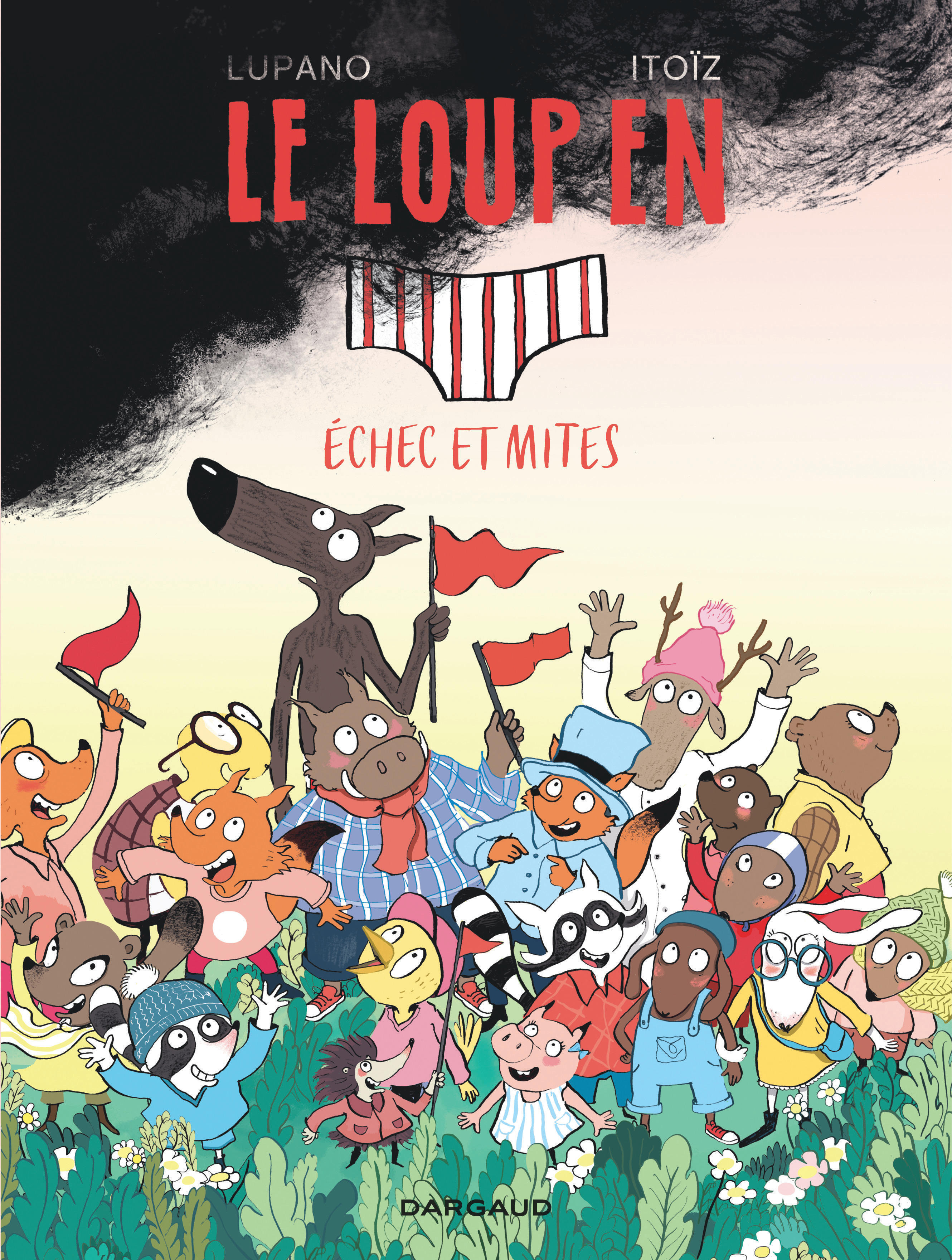 Le Loup en slip - Tome 10 - Échec et mites