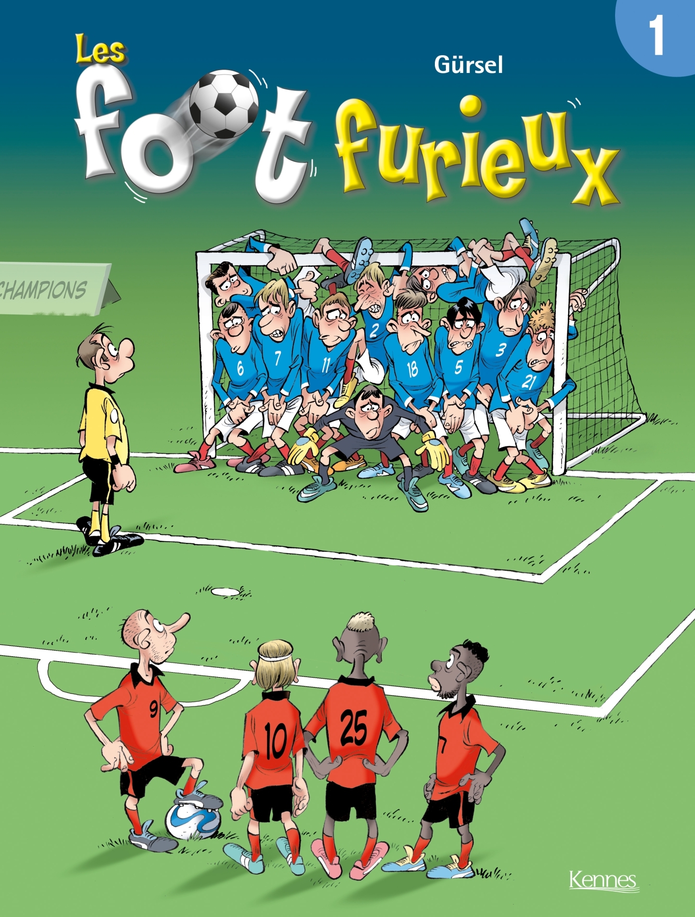 Les Foot furieux - Tome 1