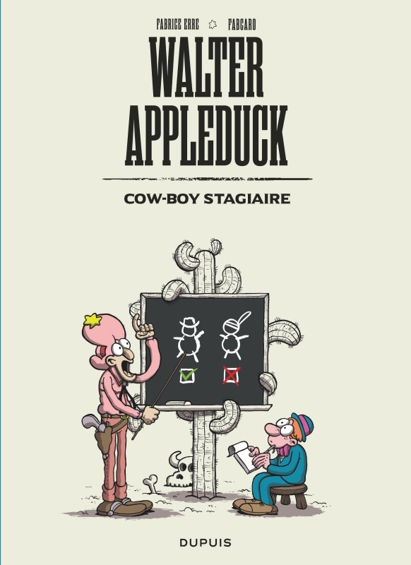 Walter Appleduck - Tome 1 : Stagiaire cow-boy