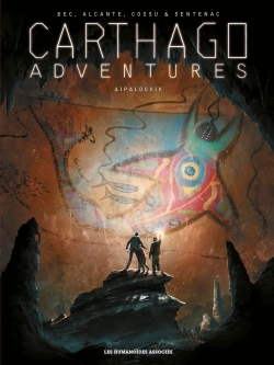 Carthago : Adventures - Tome 3 : Aipaloovik