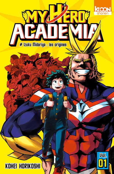 My Hero Academia - Tome 1 : Izuku Midoriya : les origines