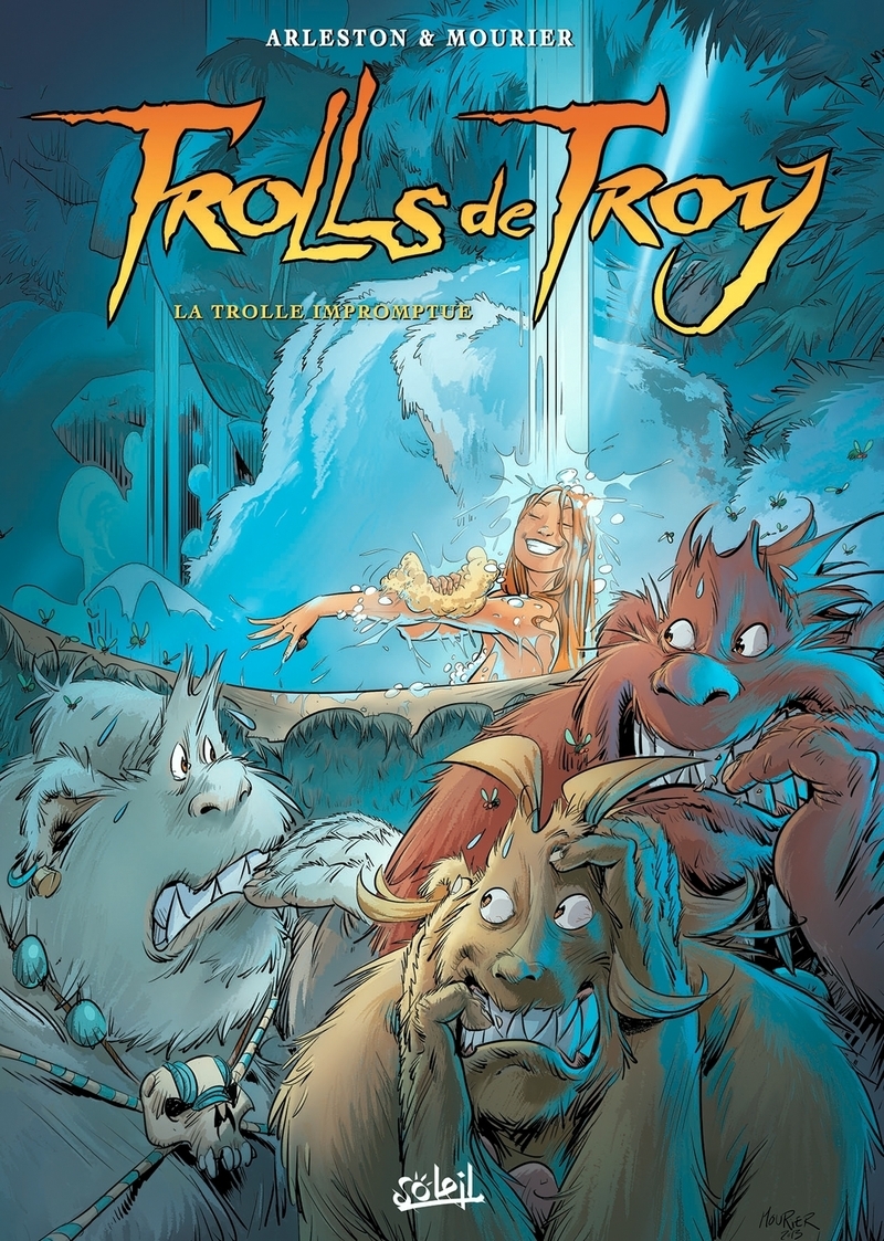 Trolls de Troy T17 - La Trolle impromptue