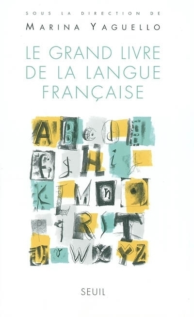 GRAND LIVRE DE LA LANGUE FRANCAISE
