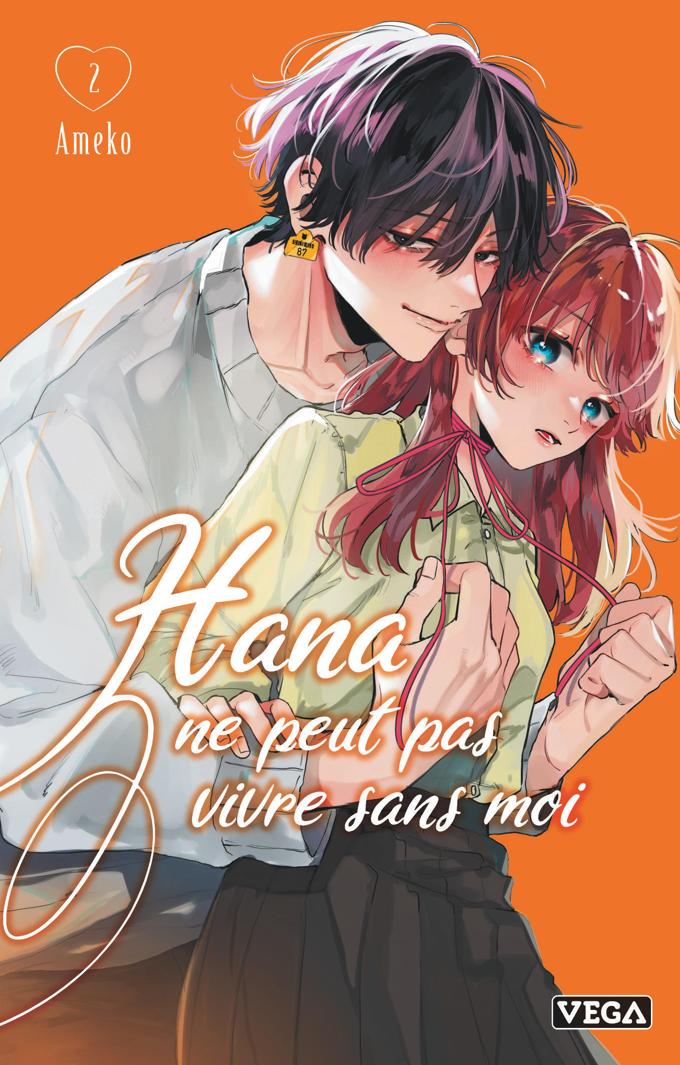 Hana ne peut pas vivre sans moi - Tome 2