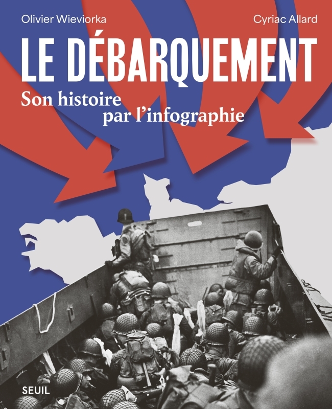 DEBARQUEMENT - SON HISTOIRE PAR L´INFOGRAPHIE