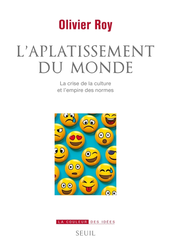 L'Aplatissement du monde - La crise de la culture et l'empire des normes
