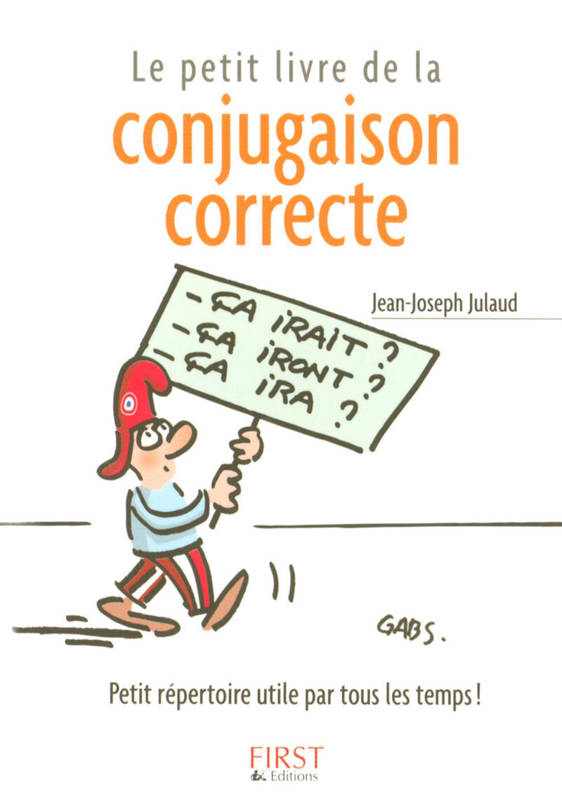 PETIT LIVRE DE LA CONJUGAISON CORRECTE
