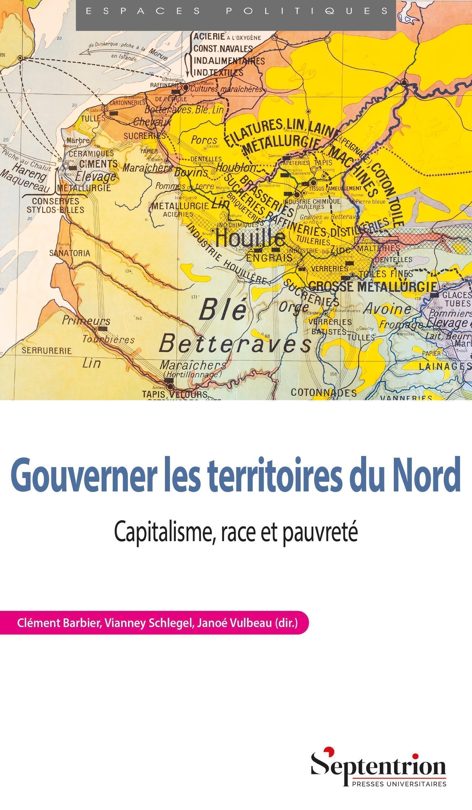 Gouverner les territoires du Nord - Capitalisme, race et pauvreté