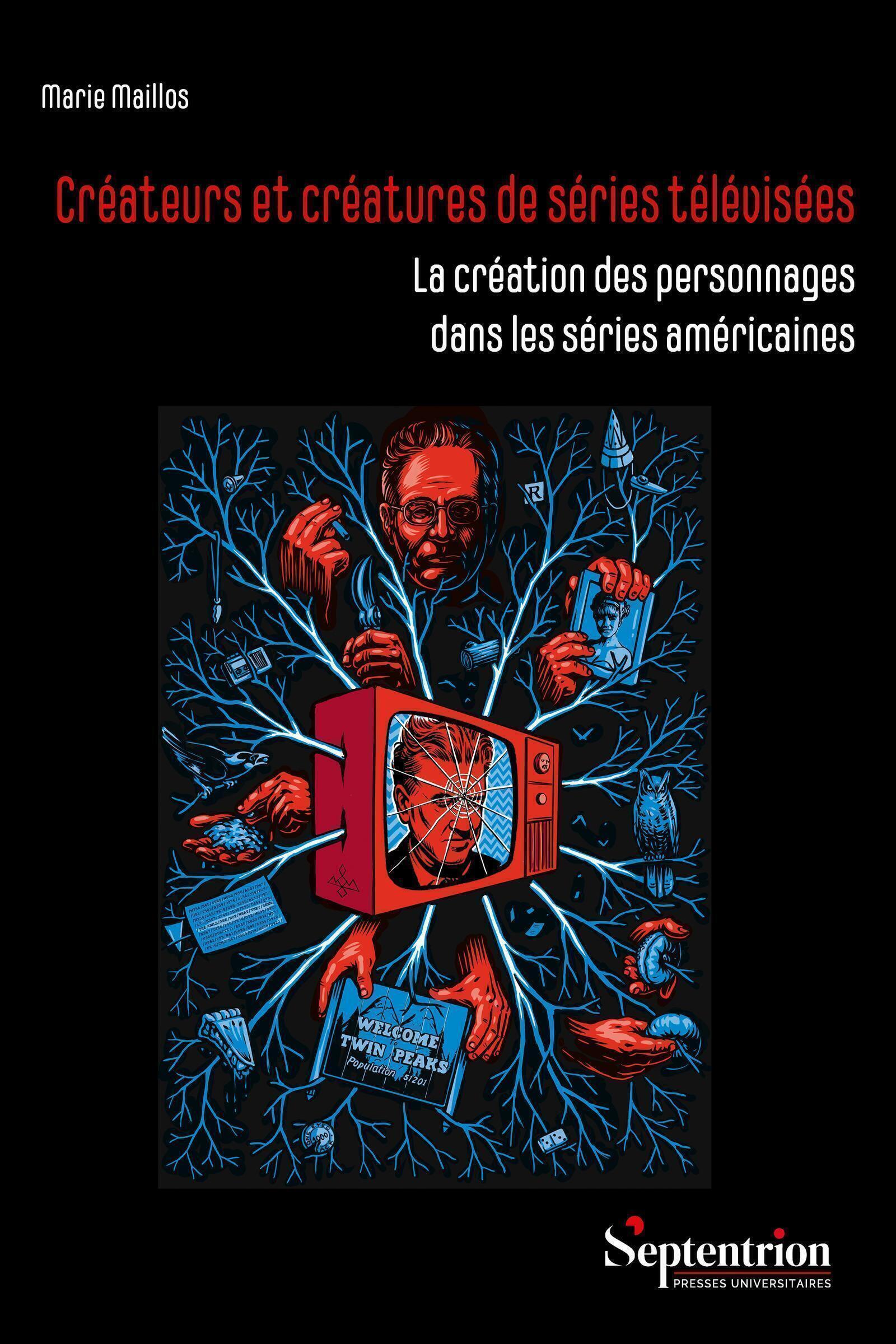 Créateurs et créatures de séries télévisées - La création des personnages dans les séries américaines