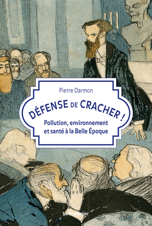 Pollution, environnement et santé à la Belle Époque