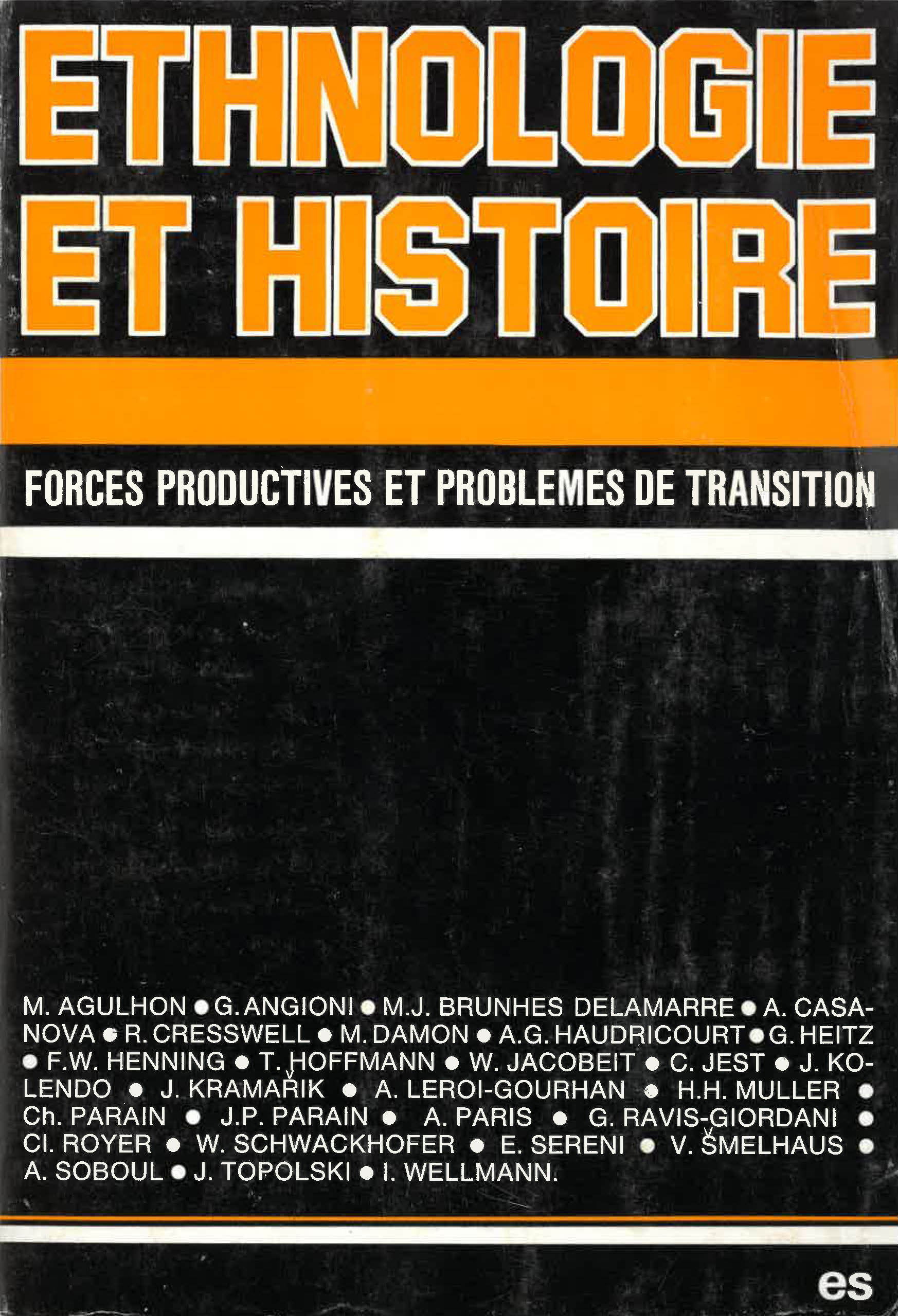 Ethnologie et histoire - Forces productives et problèmes de transition