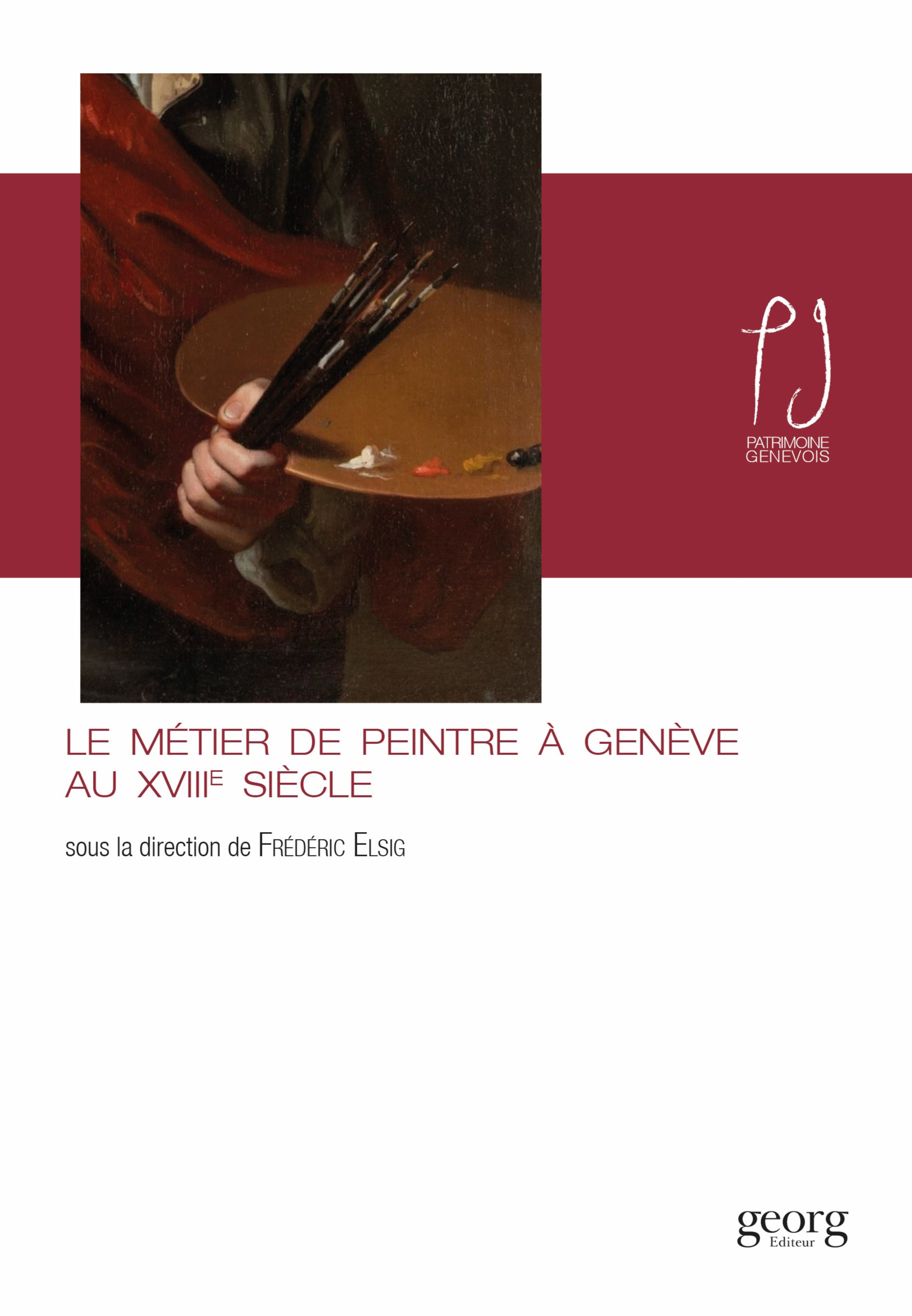 LE METIER DE PEINTRE A GENEVE AU 18E SIECLE