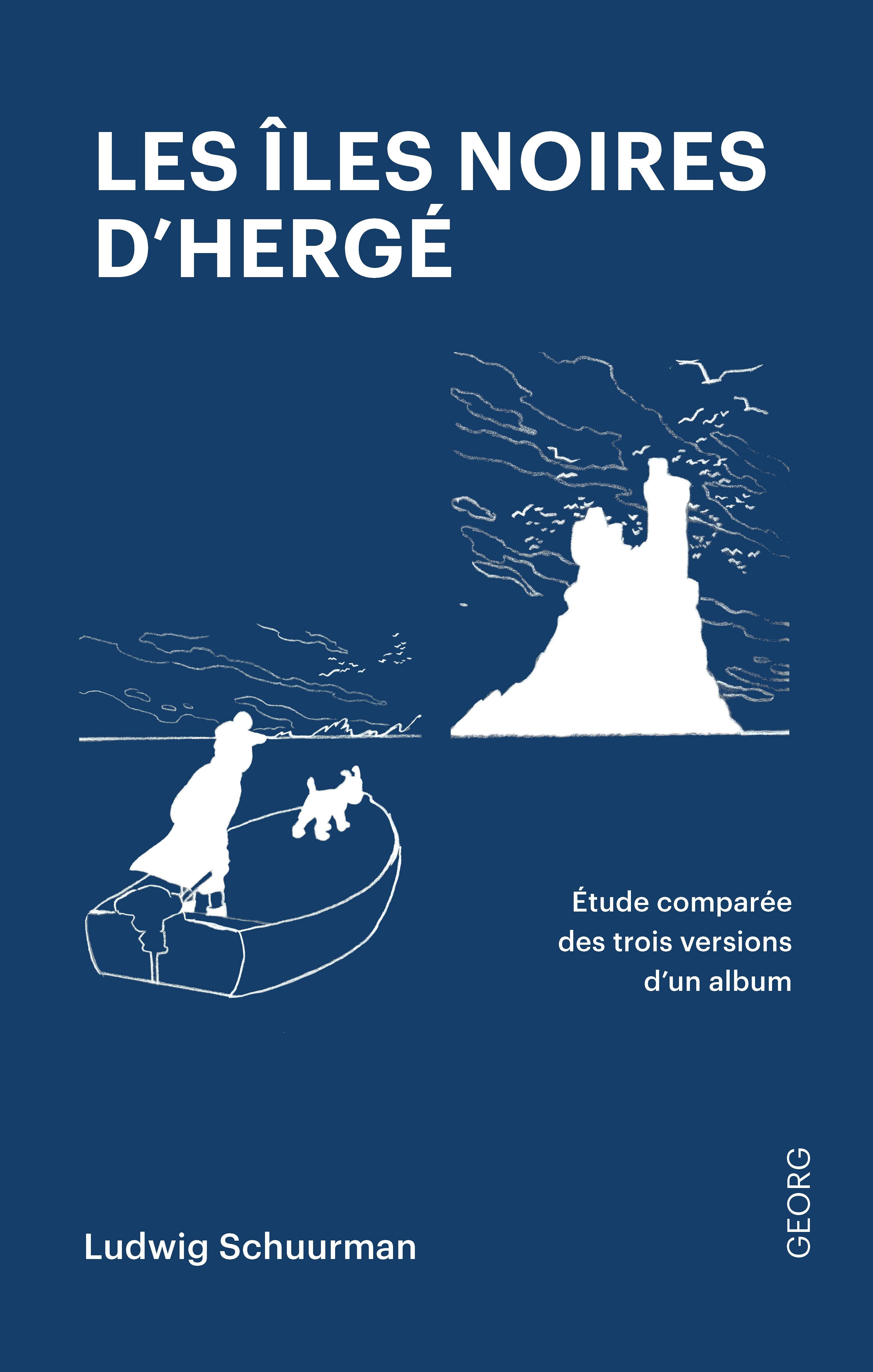LES ILES NOIRES D'HERGE : ETUDE COMPAREE DE TROIS VERSIONS D'UN ALBUM DE BANDE DESSINEE