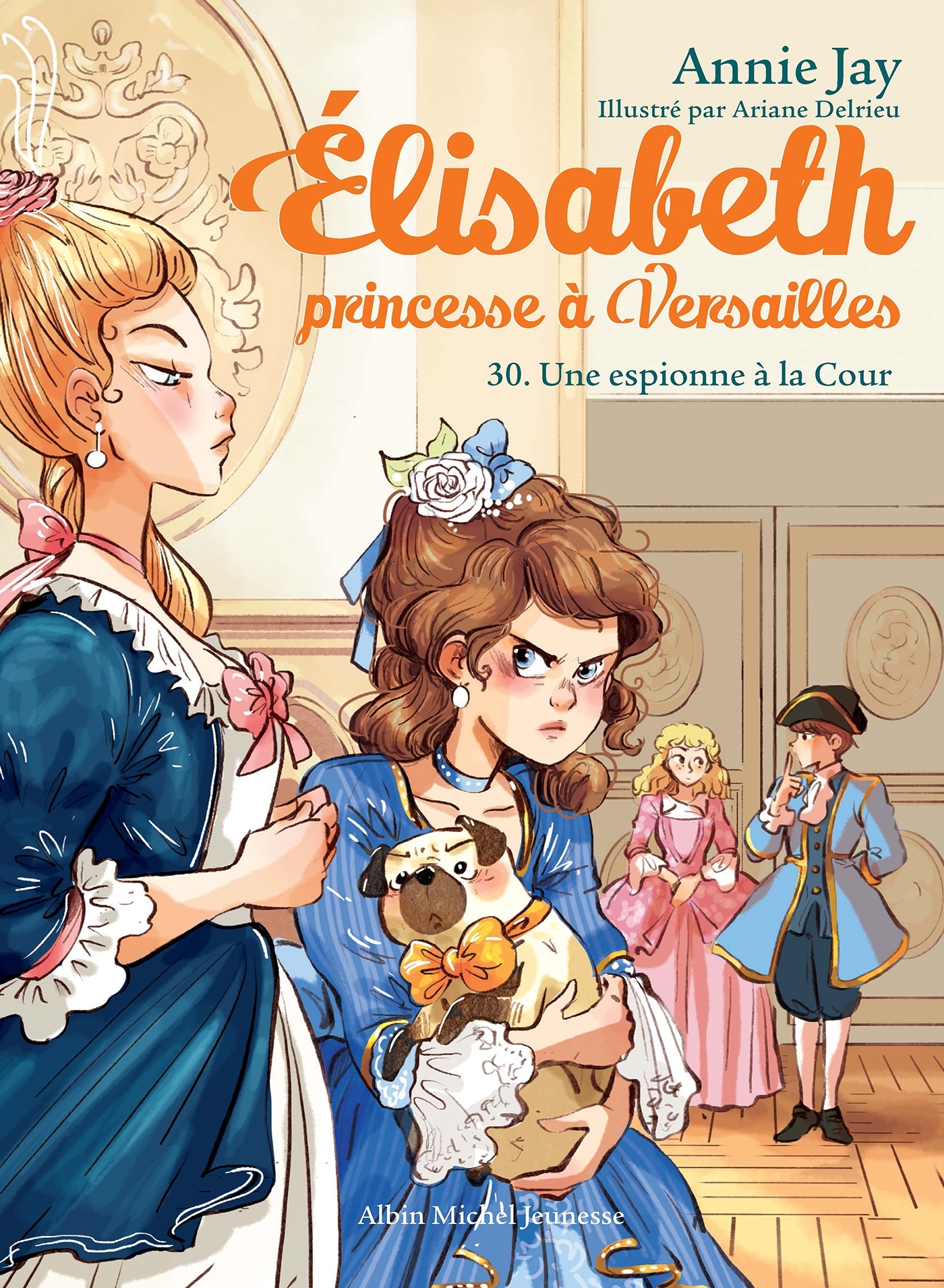 Elisabeth T30 Une espionne à la Cour