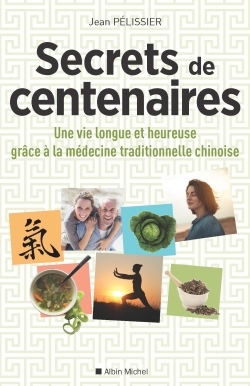 Une vie longue et heureuse grâce à la médecine traditionnelle chinoise