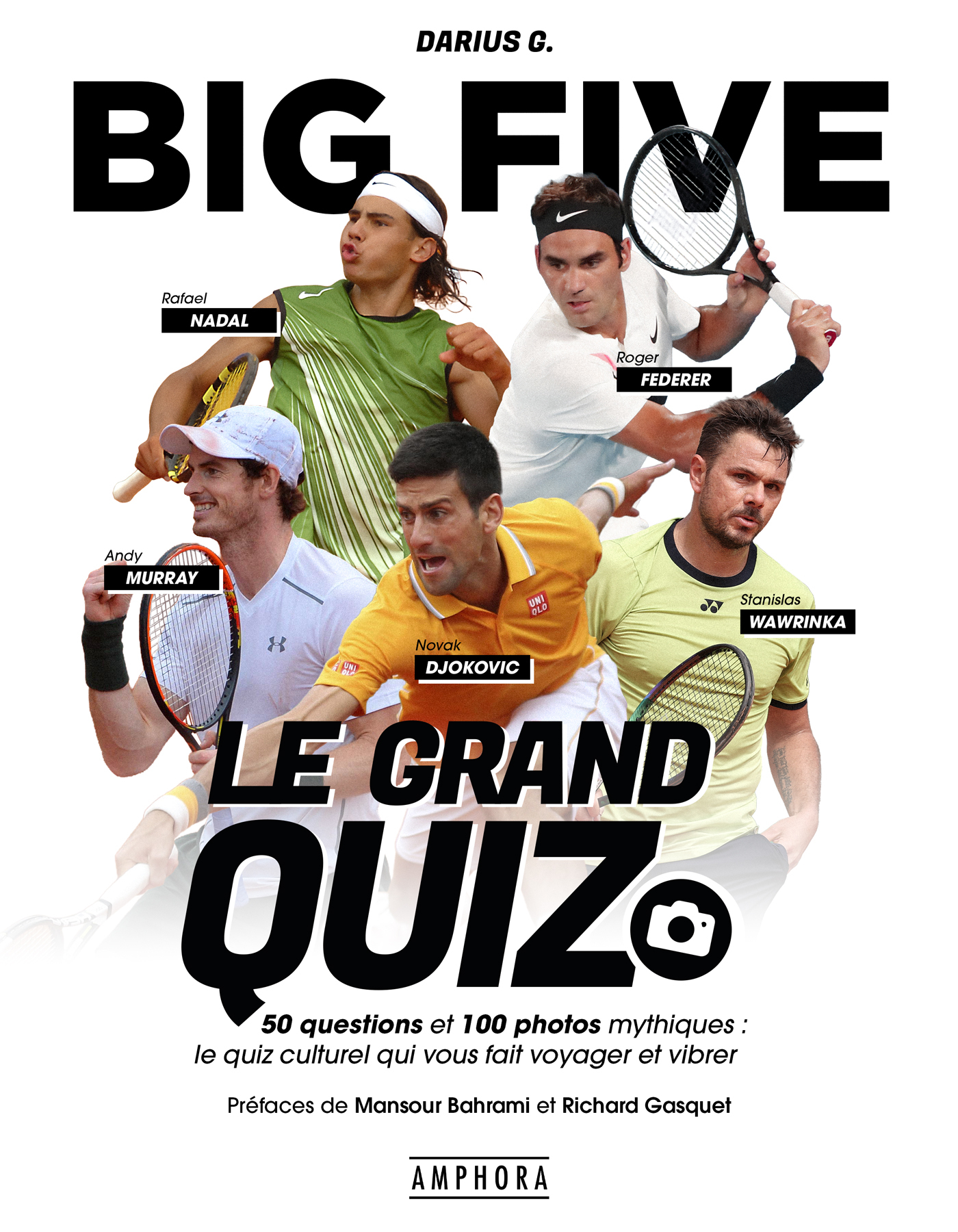 BIG FIVE - LE GRAND QUIZ - 50 QUESTIONS ET 100 PHOTOS MYTHIQUES : LE QUIZ CULTUREL QUI VOUS FAIT VOY