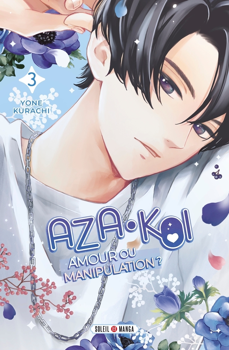 Aza-Koi - Amour ou manipulation ? T03