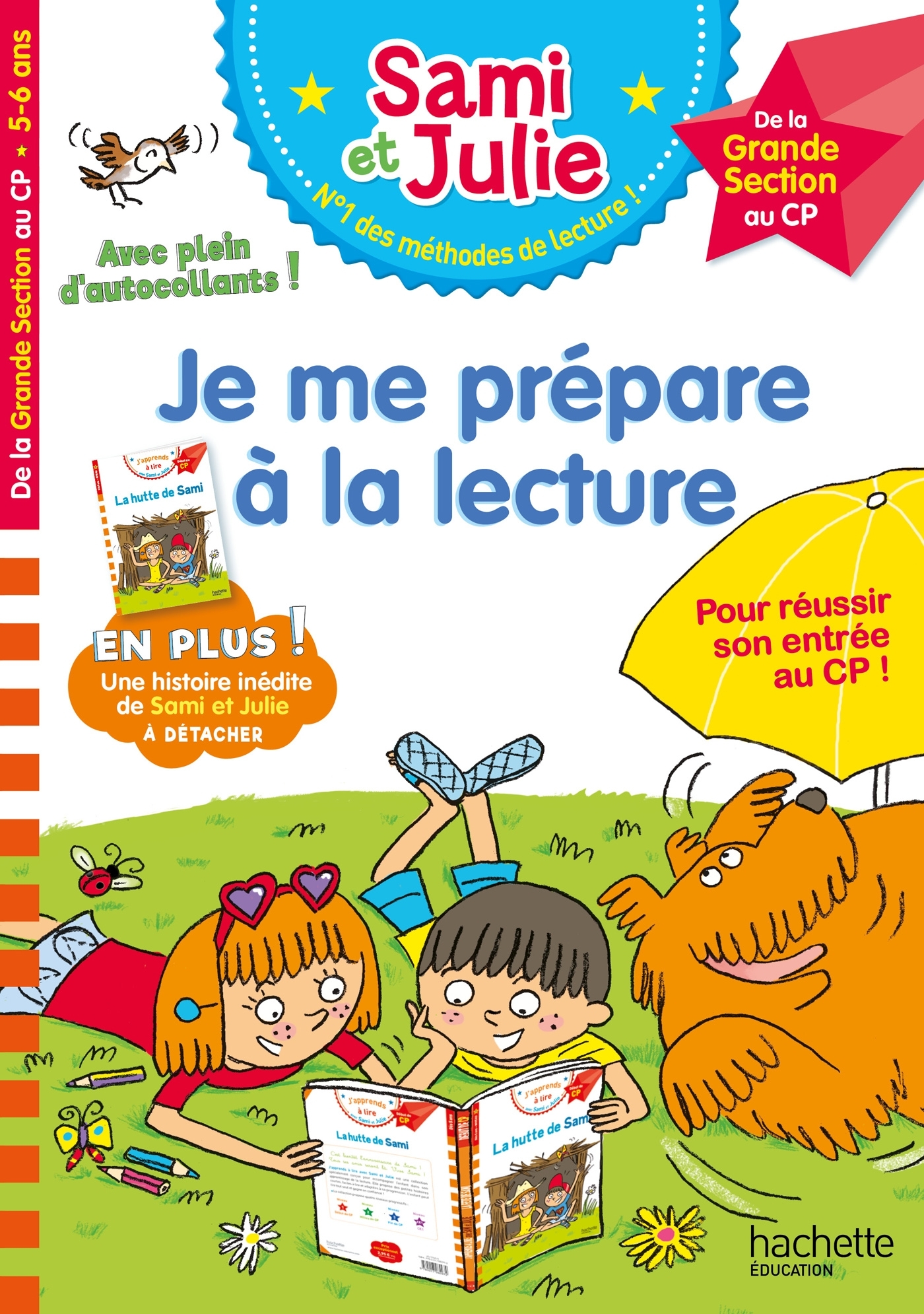 SAMI ET JULIE - JE ME PREPARE A LA LECTURE DE LA GRANDE SECTION AU CP - CAHIER DE VACANCES 2022