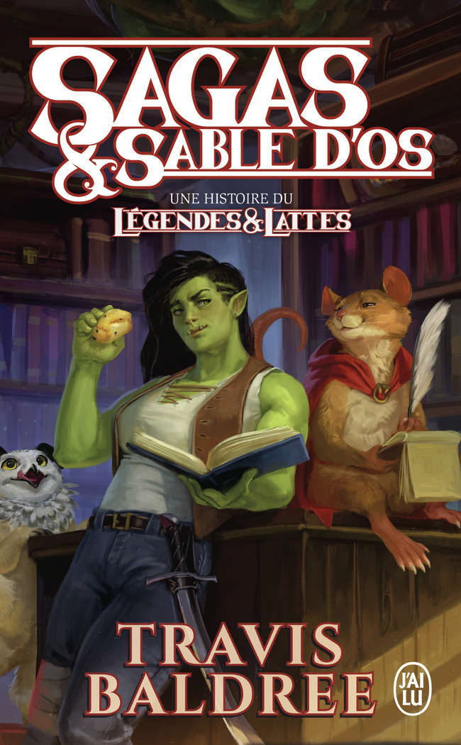 SAGAS & SABLE D´OS - UNE HISTOIRE DU LEGENDES & LATTES