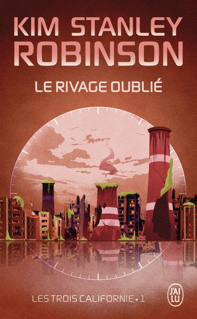 LES TROIS CALIFORNIE - T01 - LE RIVAGE OUBLIE