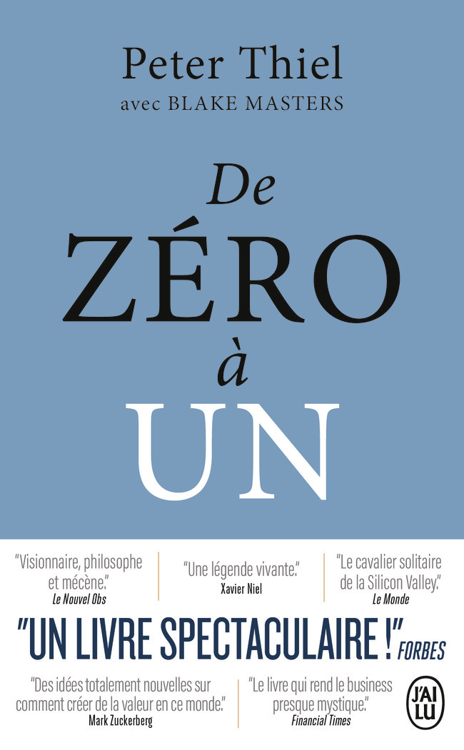 DE ZERO A UN - COMMENT CONSTRUIRE LE FUTUR